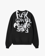 SPEAK LESS SWEATSHIRT